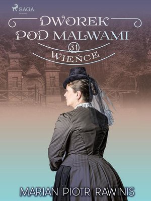 cover image of Dworek pod Malwami 31--Wieńce